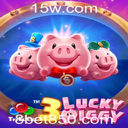 3LUCKYPIGGY: Descubra a Emoção do Jogo com 8.com Bet